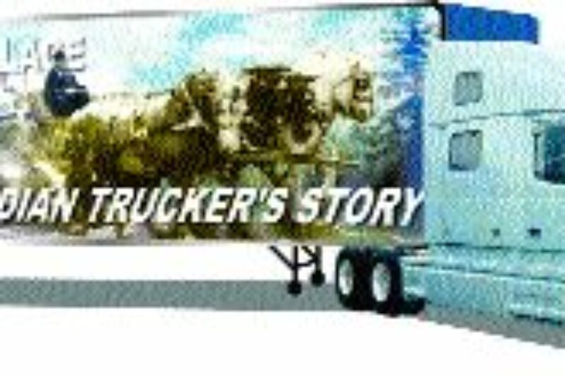 HISTORY ON WHEELS: The mobile Canadian Trucker's Story will roll out in '04