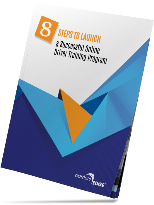 Cover of CarrierEdge's "8 Steps to Launch a Successful Driver Training Program" eBook