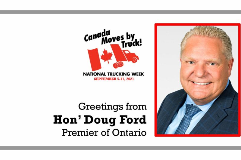 National Trucking Week 2021 Greetings from Hon' Doug Ford, Premier of Ontario article image